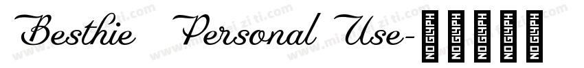 Besthie   Personal Use字体转换